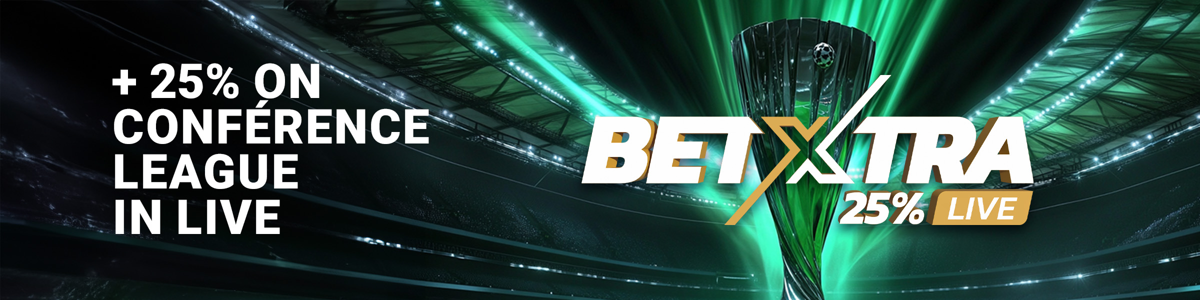 BetXtra - [CE] Conference League - 25% Live