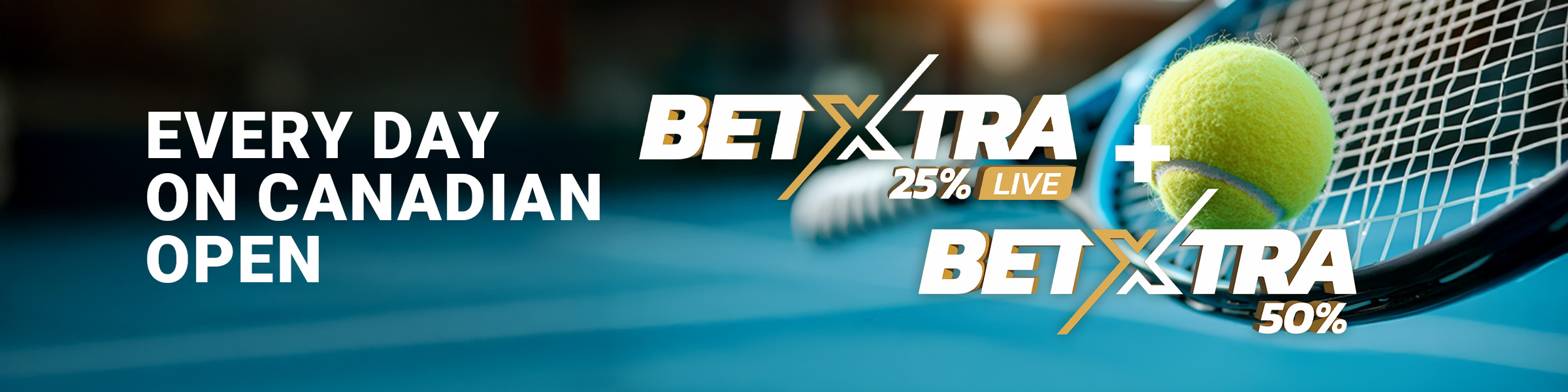 BetXtra - Tournoi du Canada - Live (25%)