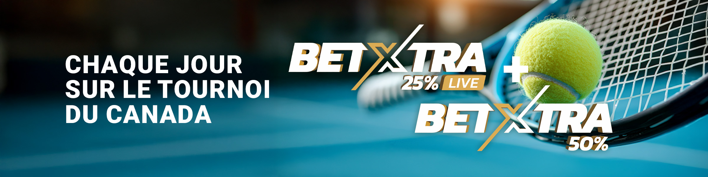 BetXtra - Tournoi du Canada - Live (25%)