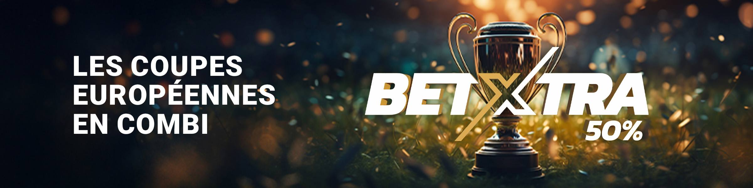 BetXtra - [CE] Coupes européennes - Combi 50%