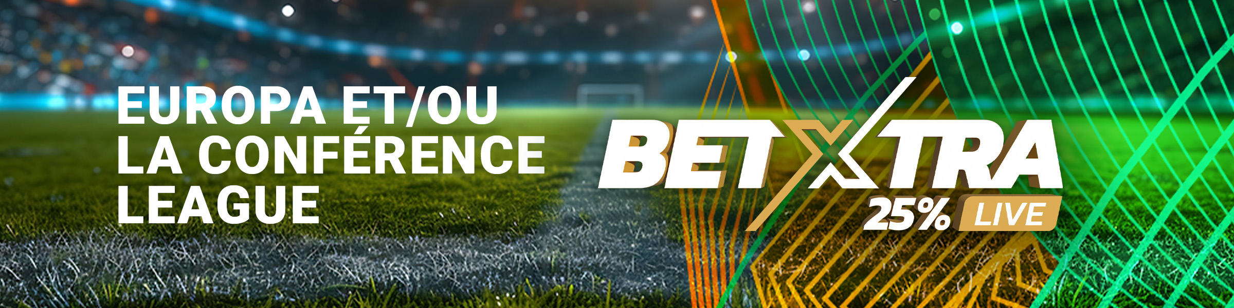 BetXtra - Europa / Conference League - 25% Live