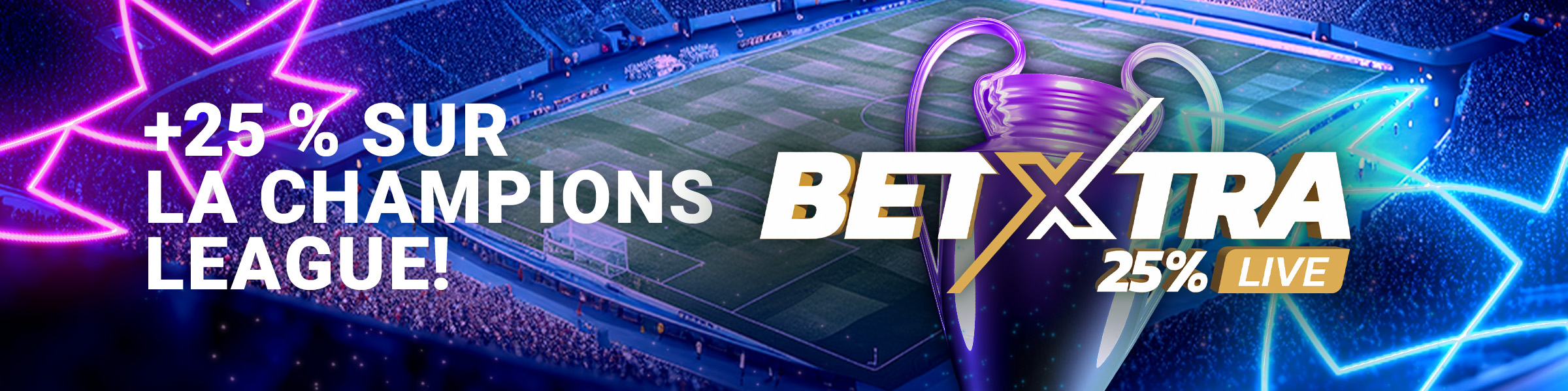 BetXtra - Champions League - 25% Live